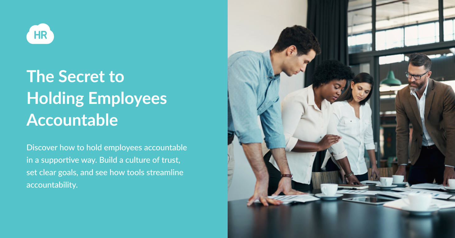 How To Hold Employees Accountable For Errors The Secret to Holding Employees Accountable